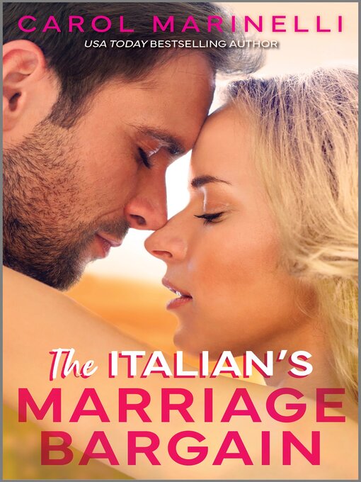 Title details for The Italian's Marriage Bargain by Carol Marinelli - Available